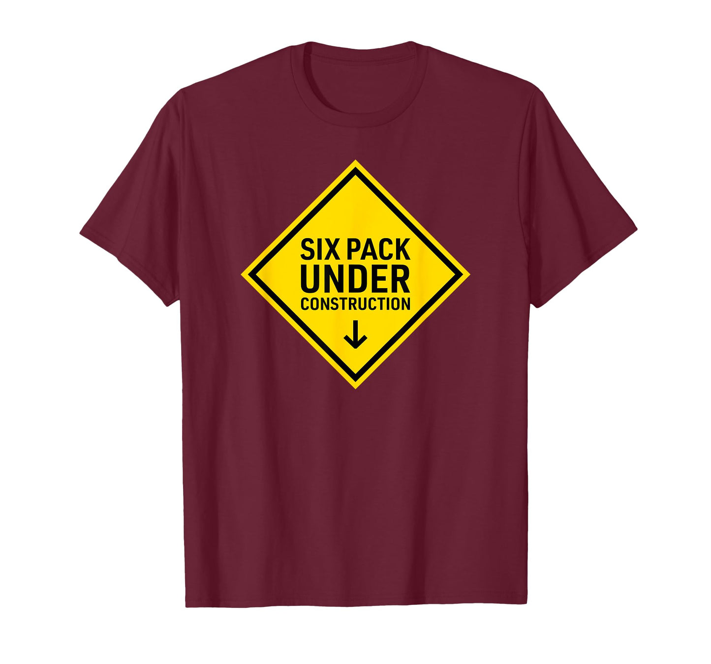 Six Pack Under Construction T-Shirt T-Shirt