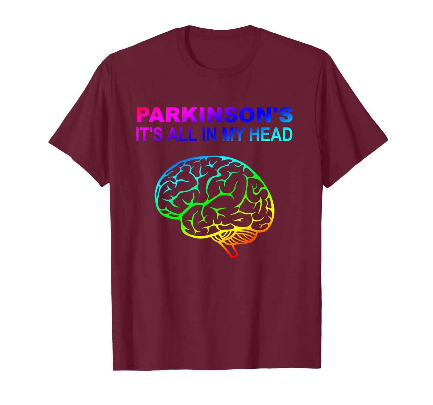 Parkinson's It's All In My Head Funny T-Shirt