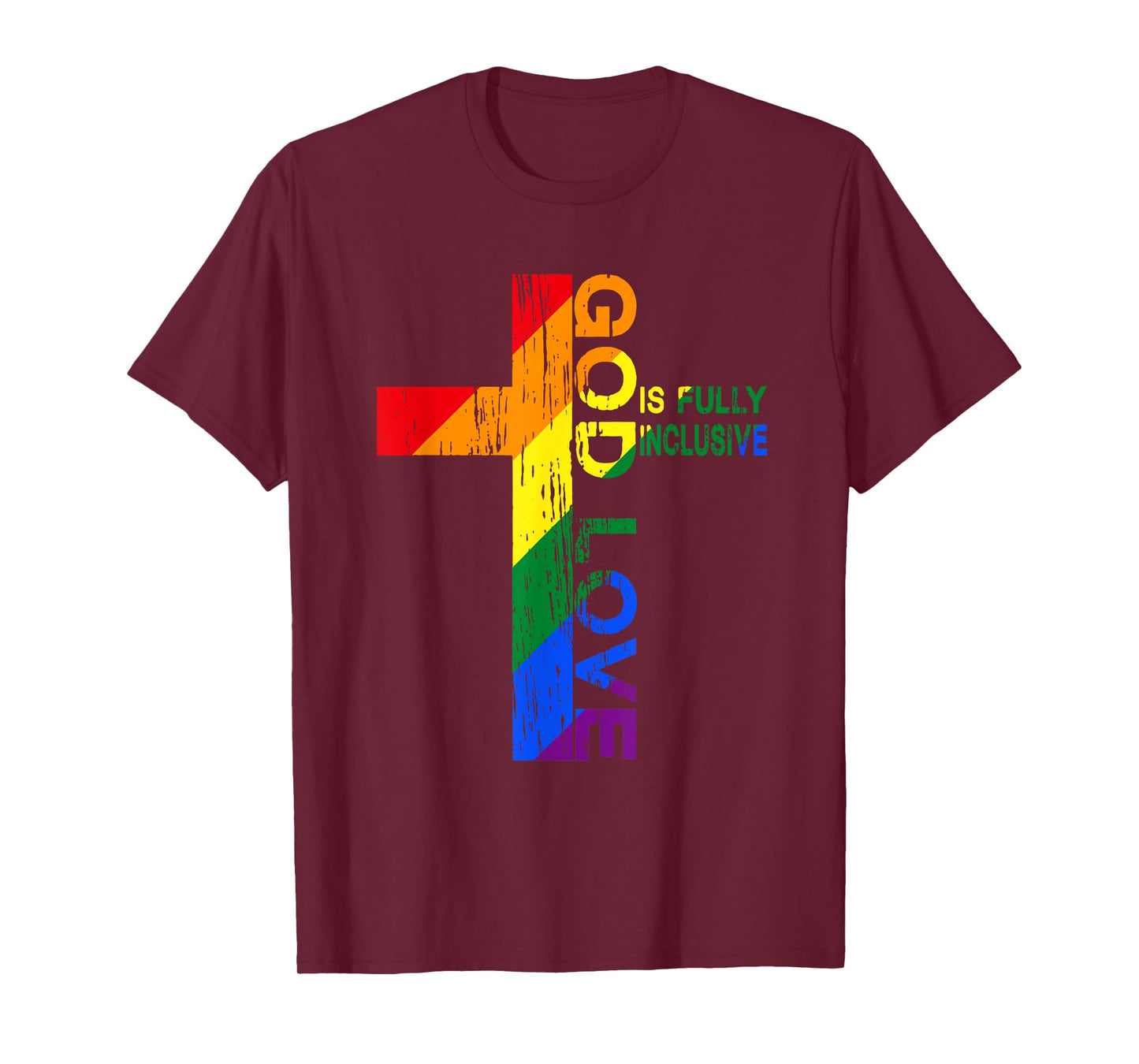 God's Love Is Fully Inclusive Christian Jesus LGBT Gay Pride T-Shirt