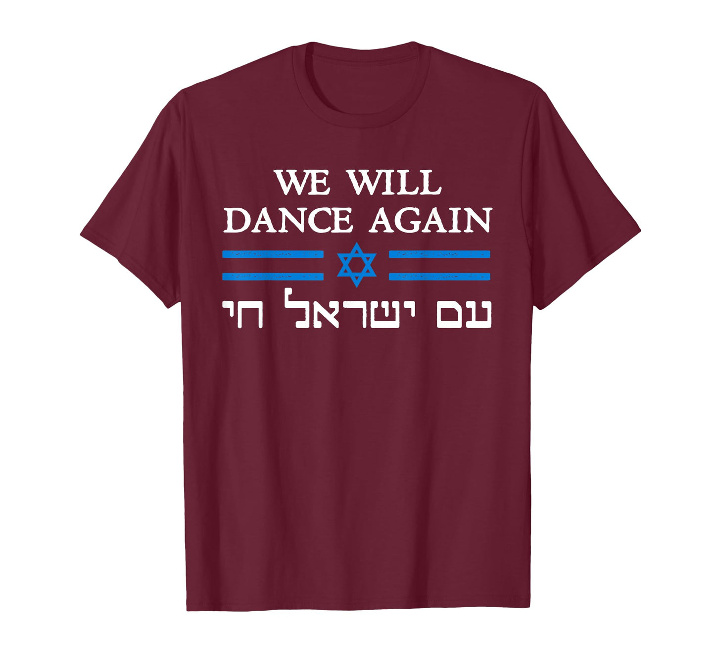 We Will Dance Again Retro Vintage David of Israel Jewish T-Shirt