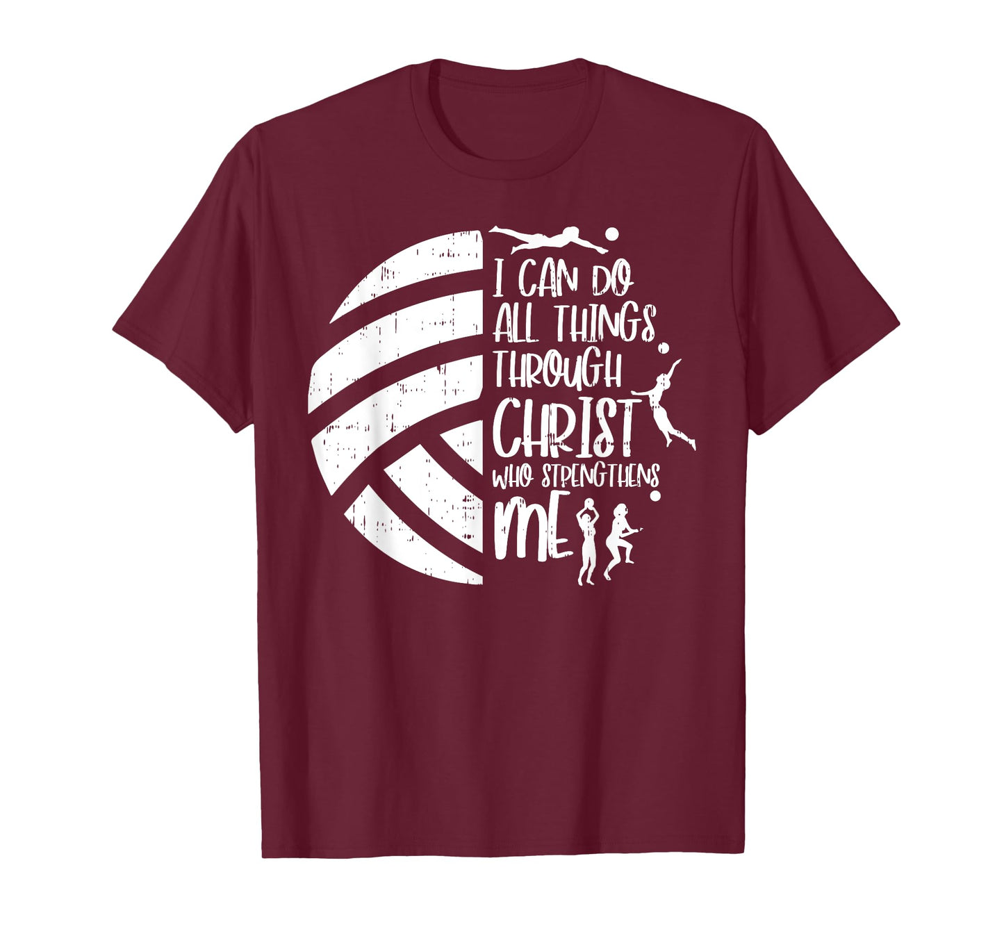I Can Do Things Through Christ Volleyball Christian Gift T-Shirt