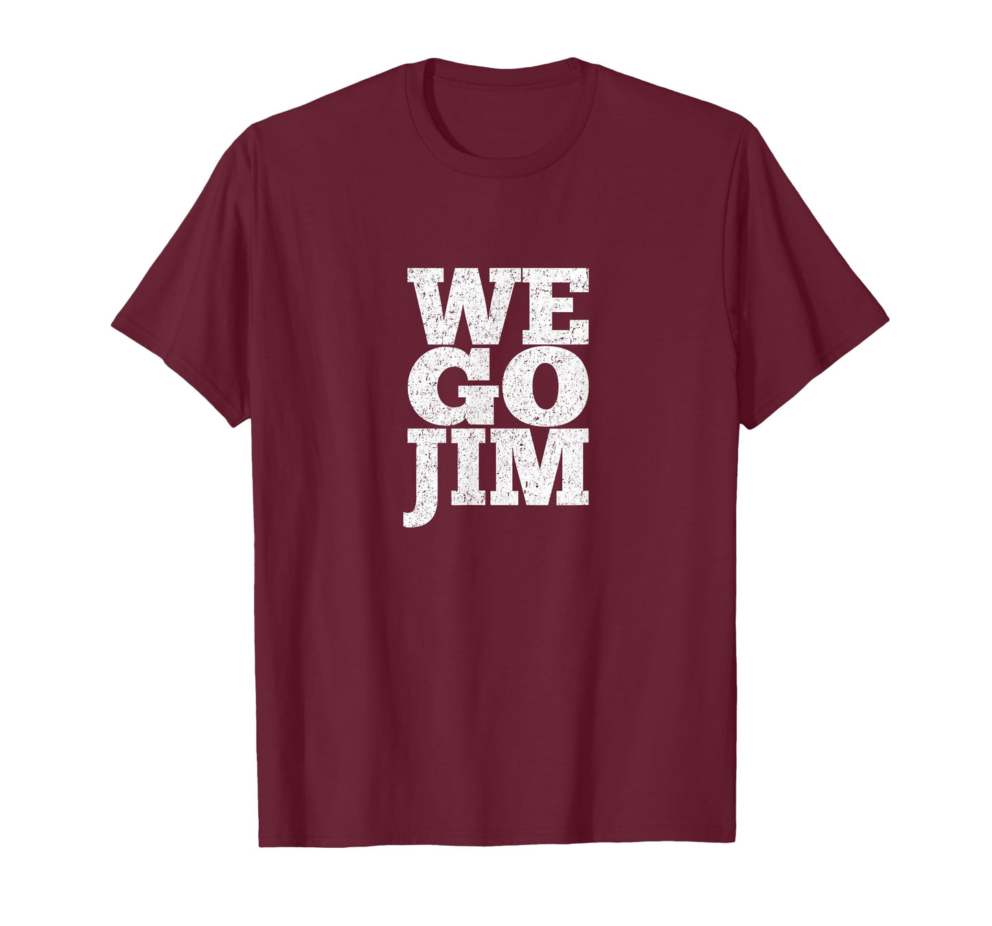 We Go Jim Funny Workout Gym Meme T-Shirt