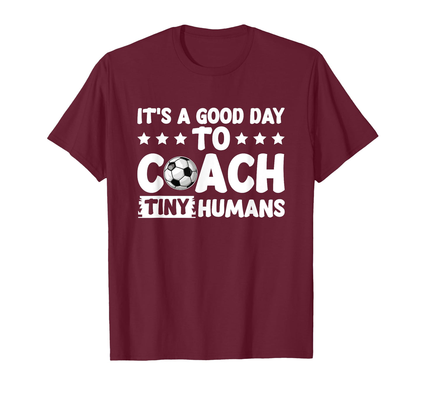 I Coach Tiny Humans Soccer Kids Trainer PE Teacher Sports T-Shirt