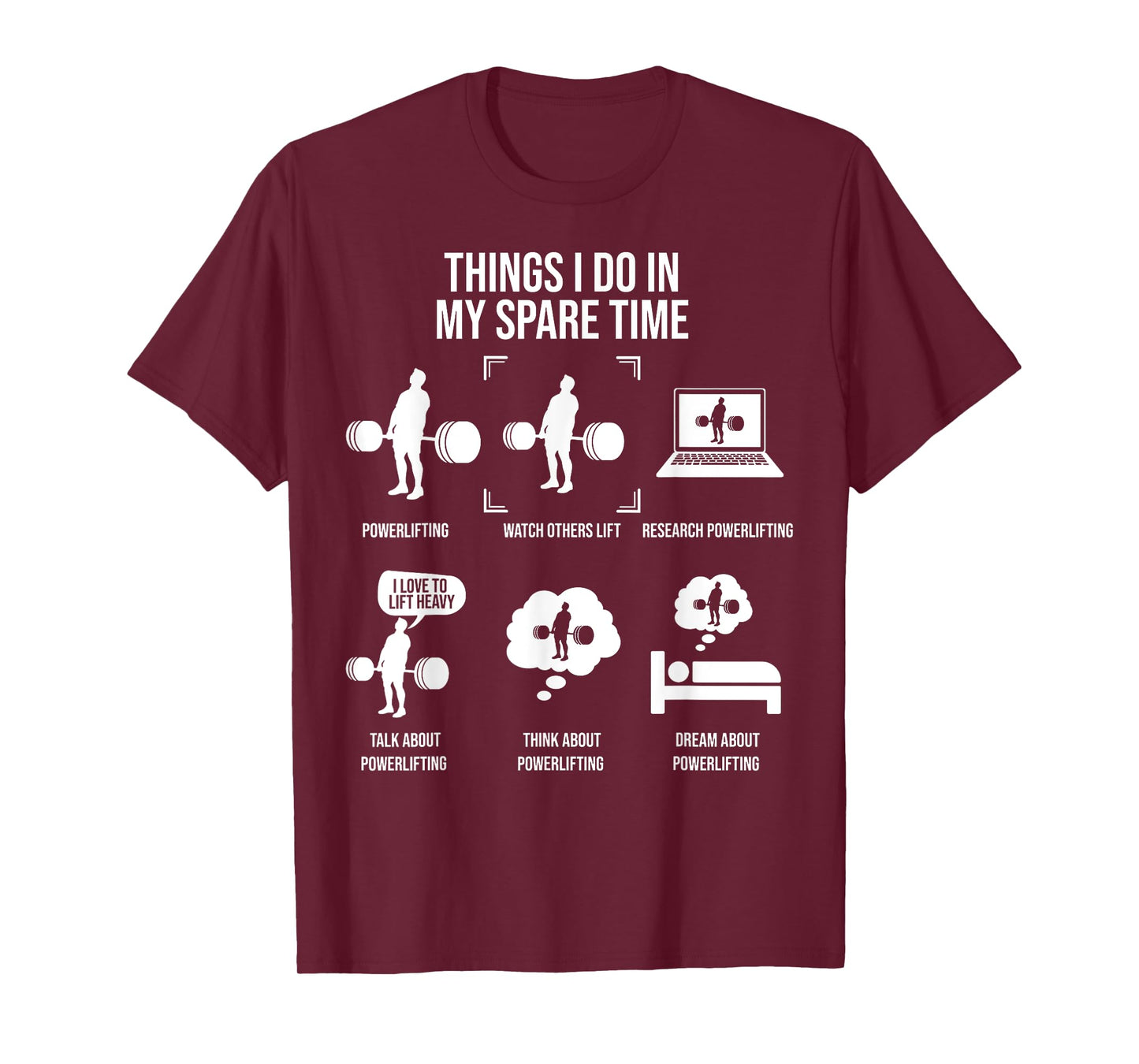 Things I Do In My Spare Time Powerlifting Weightlifting T-Shirt