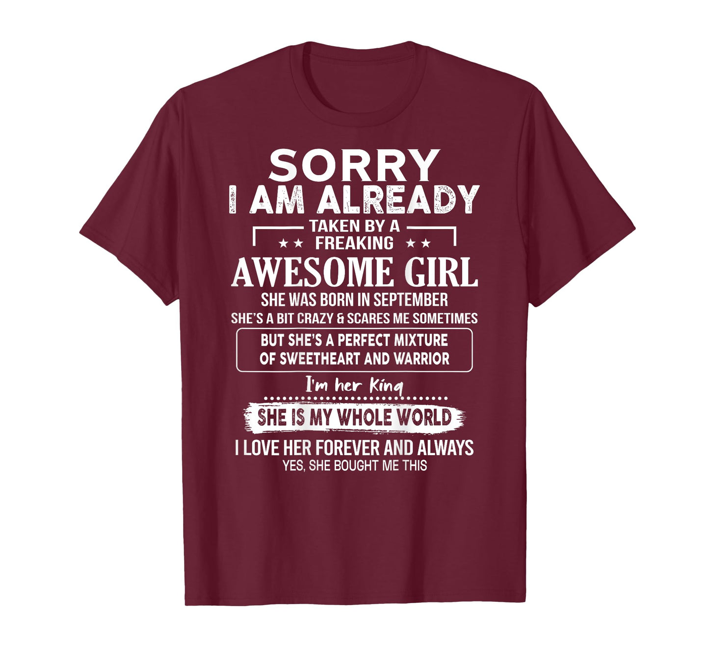 Sorry I Am Already Taken By A Freaking Awesome Girl (BACK) T-Shirt