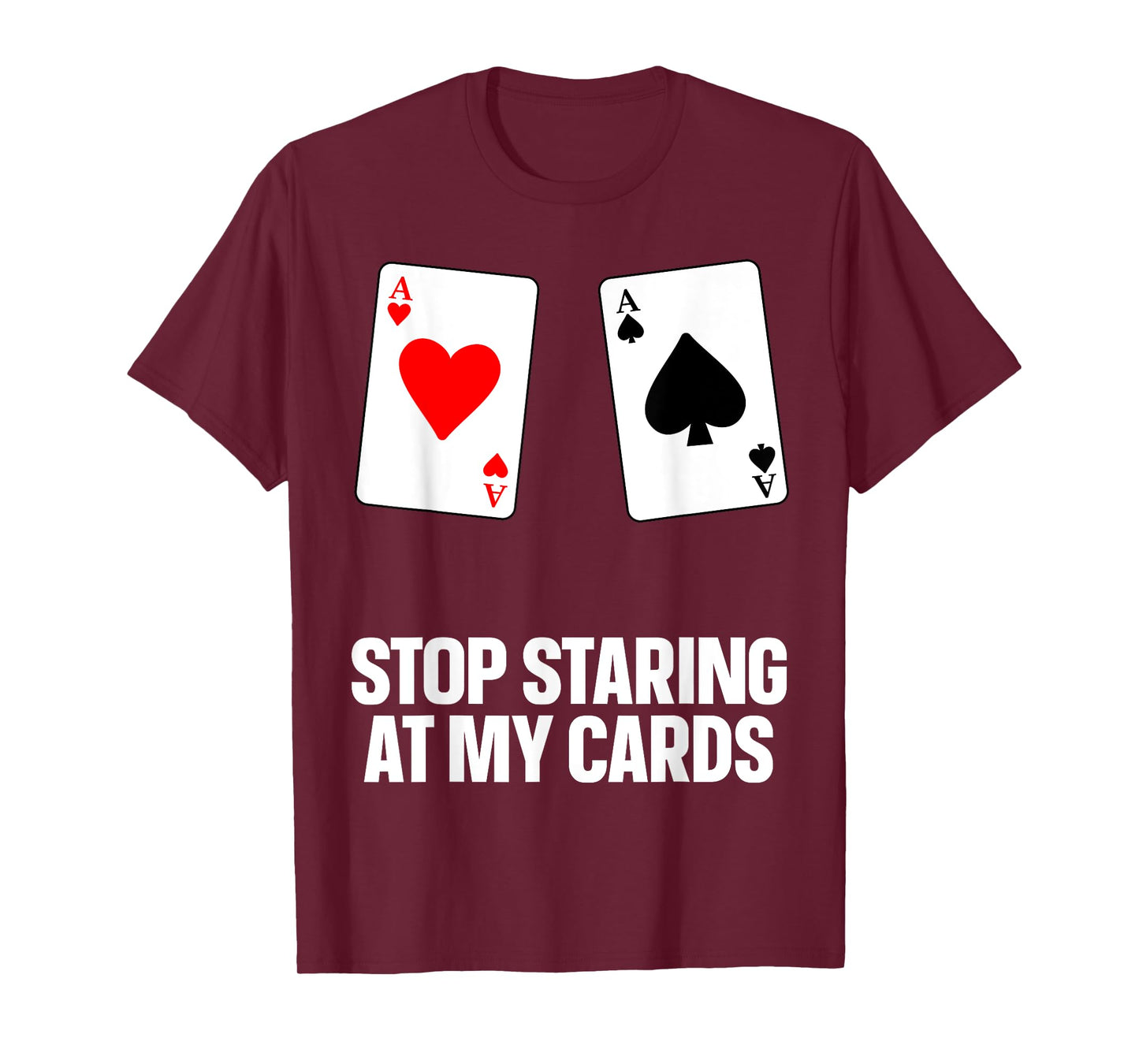 Funny Poker Design For Men Women Poker Lover Poker Player T-Shirt