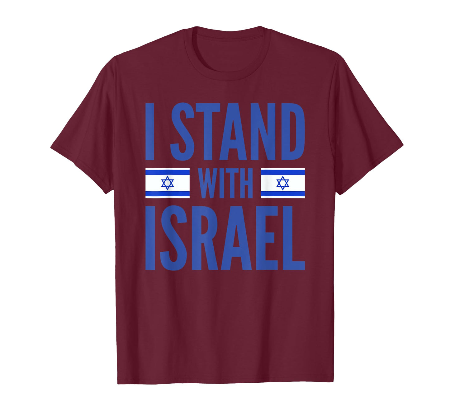 I Stand With Israel Israeli Flag T-Shirt