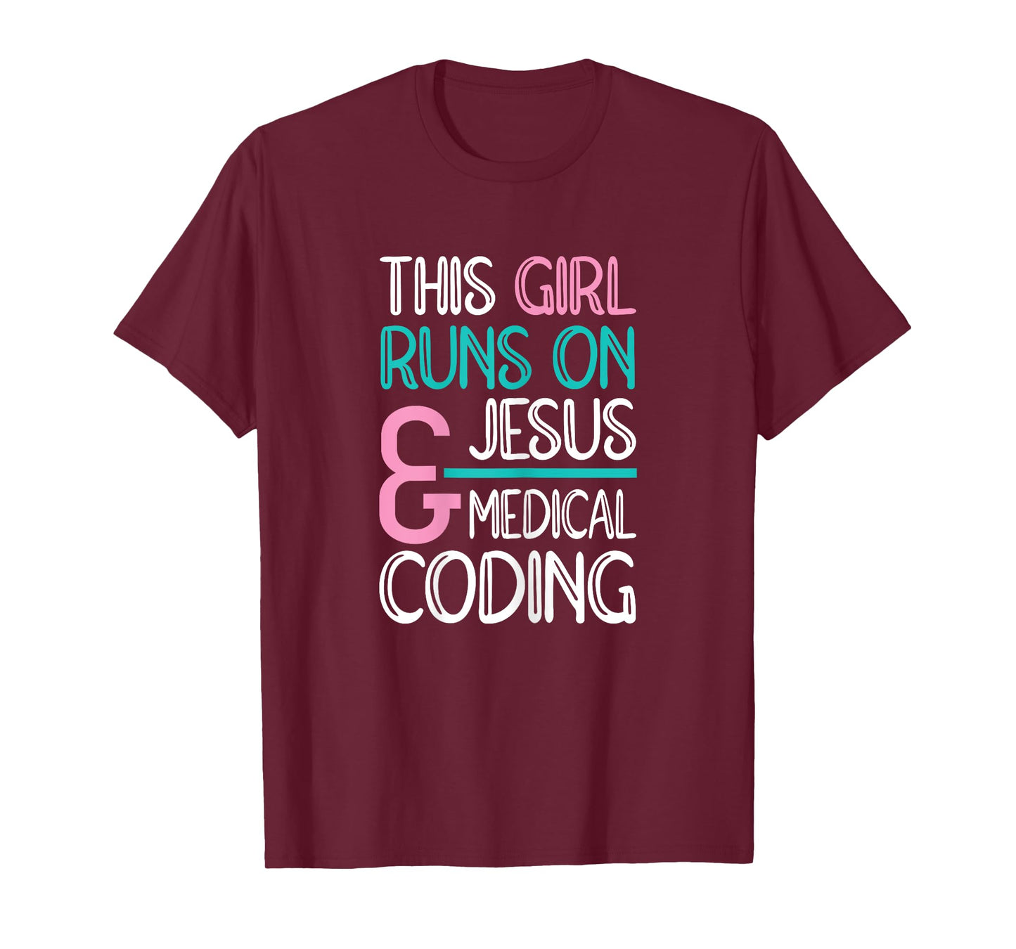 Jesus & Medical Coding Medical Coder T-Shirt