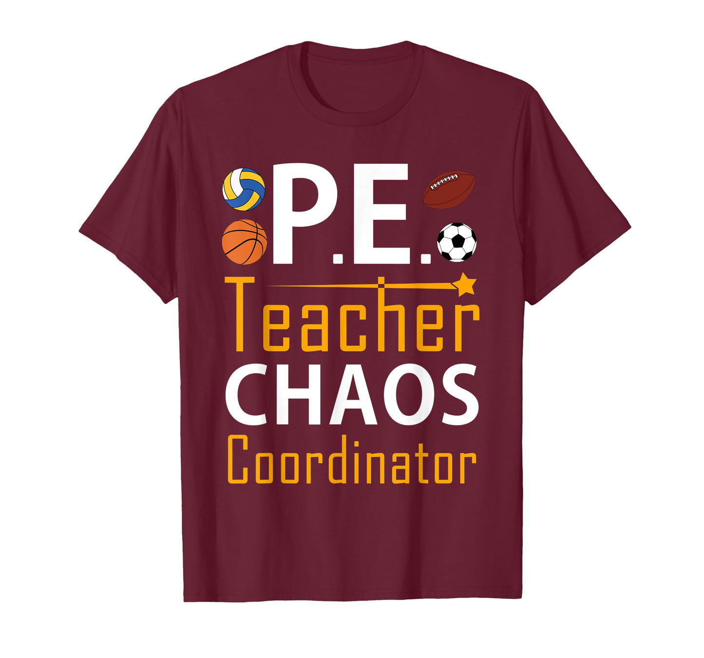 Funny PE Teacher Chaos Coordinator Physical Education Gifts Men Women Kids T-Shirt