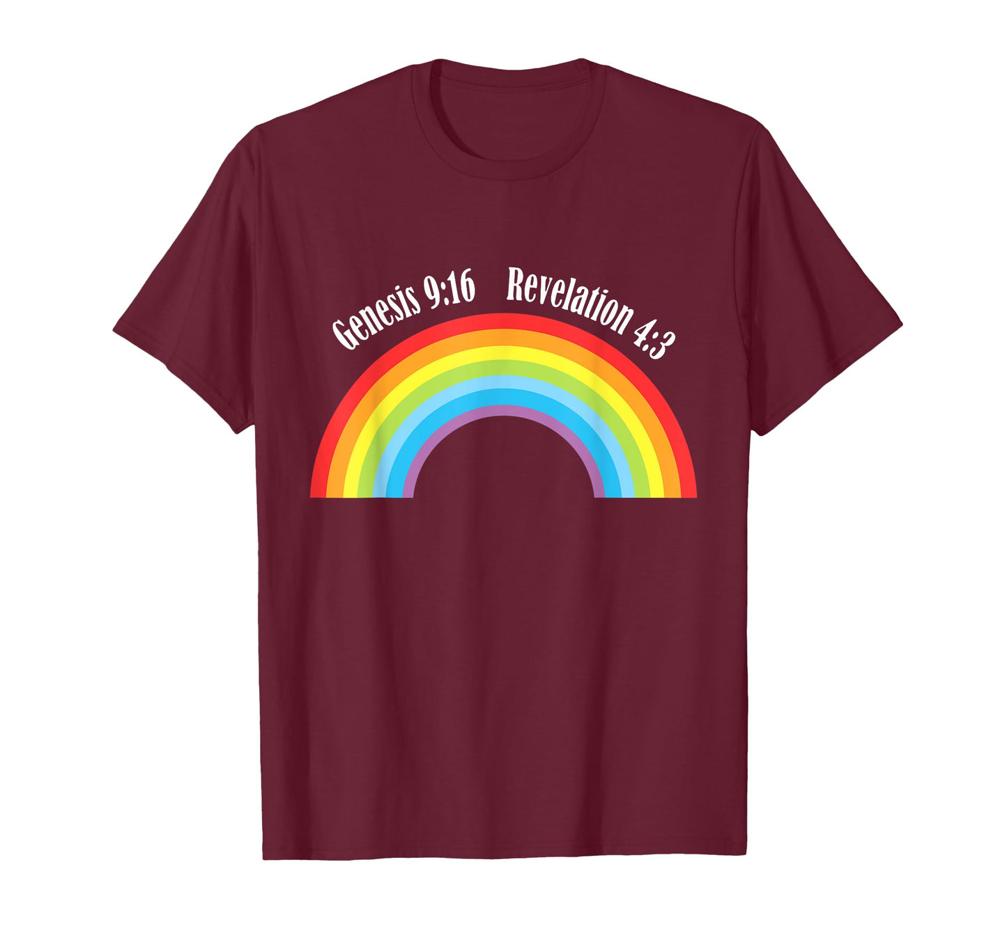 Rainbow Genesis 9-13 Revelation 4-3 Bible Christian Lover T-Shirt