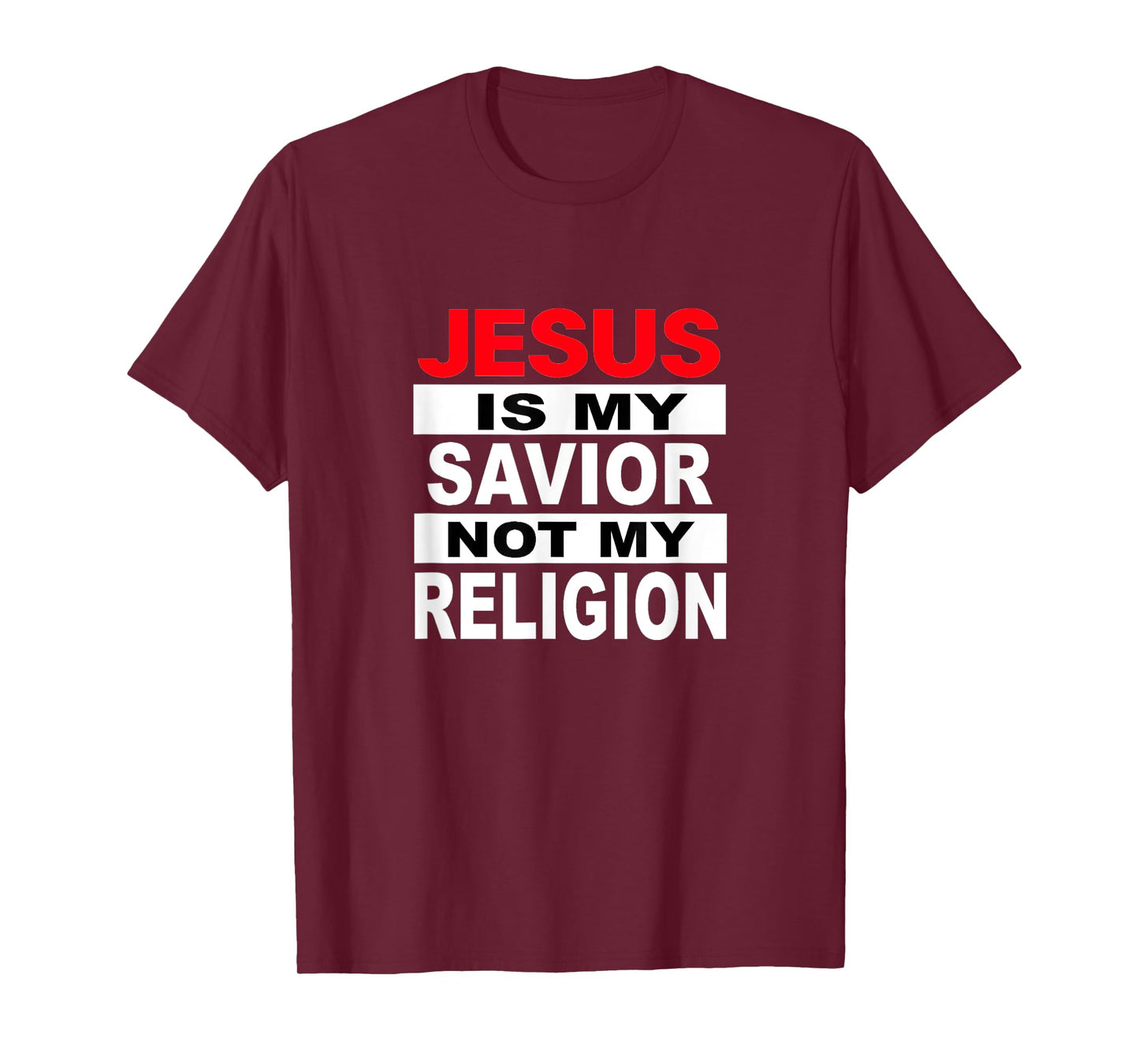 Jesus T shirt. "Jesus is My Savior, Not My Religion" T-Shirt