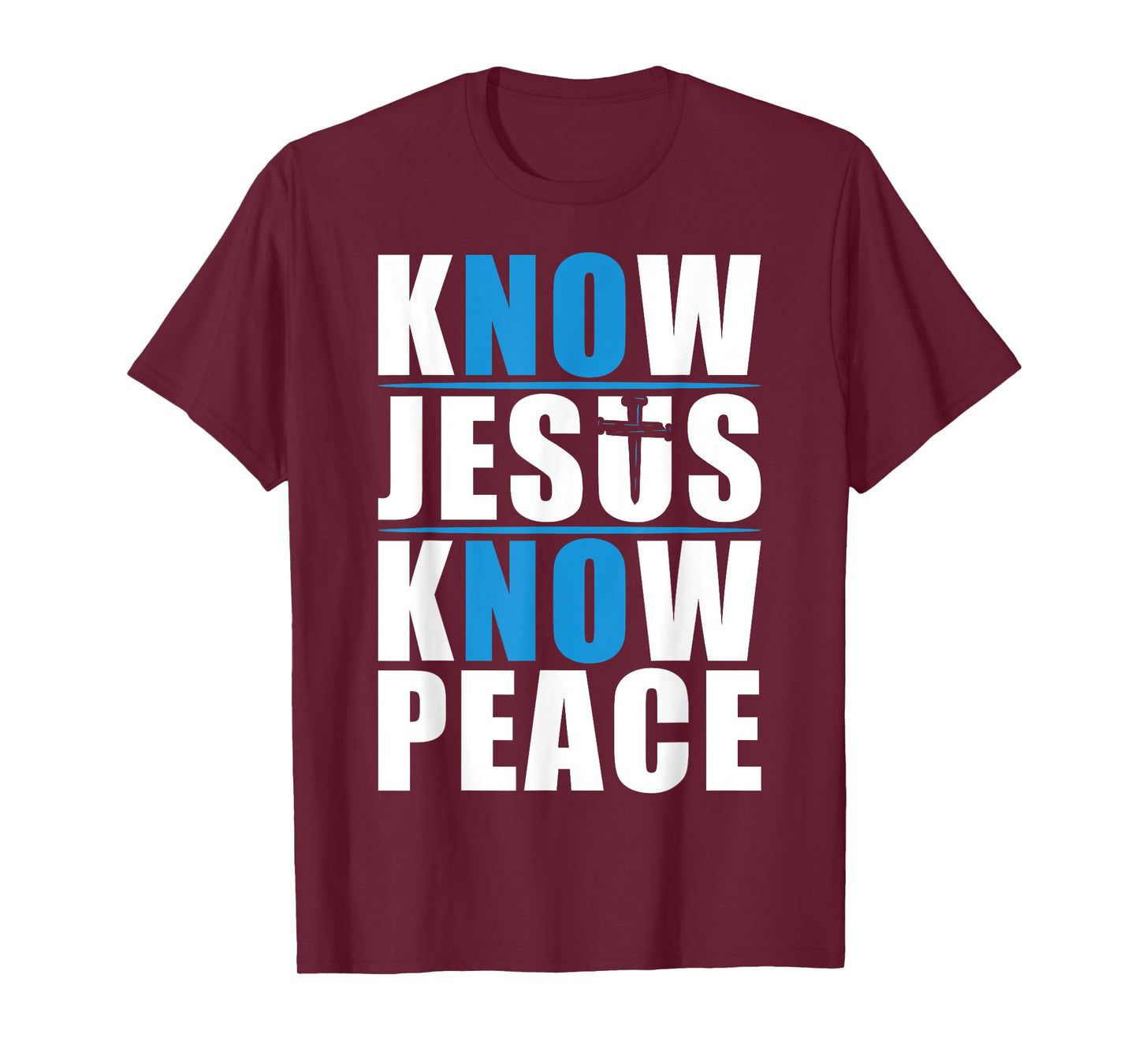 Know Jesus Know Peace T-Shirt