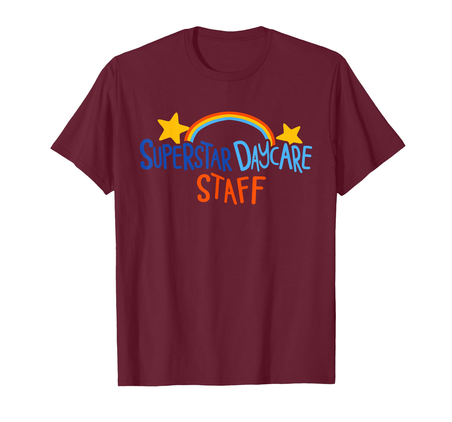 Superstar Daycare Staff design T-Shirt