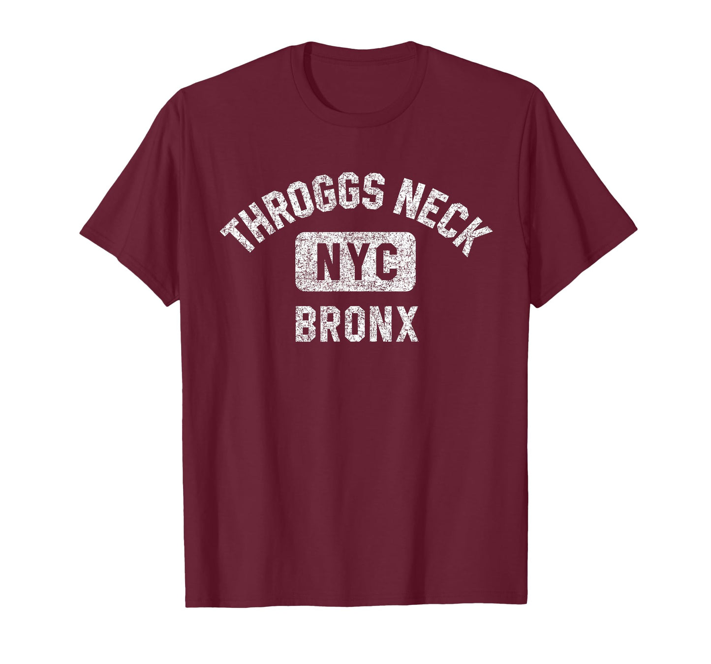 Throggs Neck Bronx NYC Gym Style Distressed White Print T-Shirt
