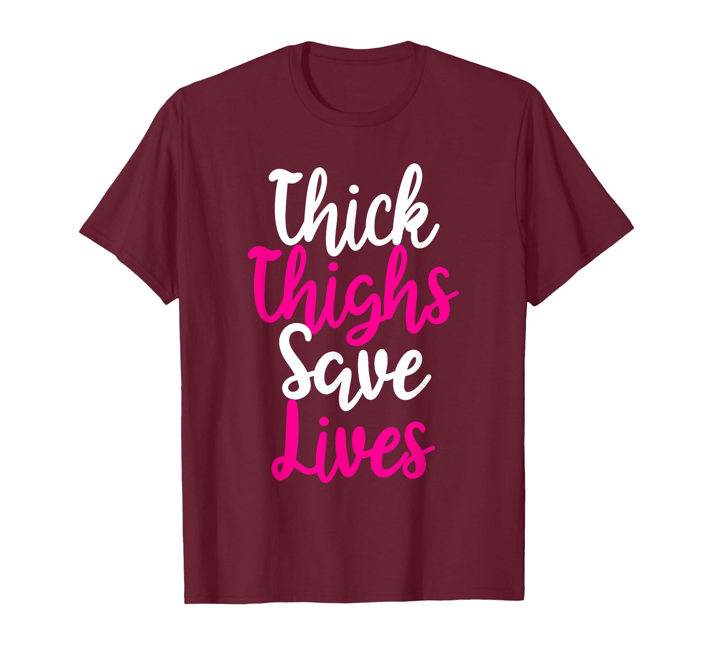 Thick thighs save life, women's workout, fitness, cute T-Shirt