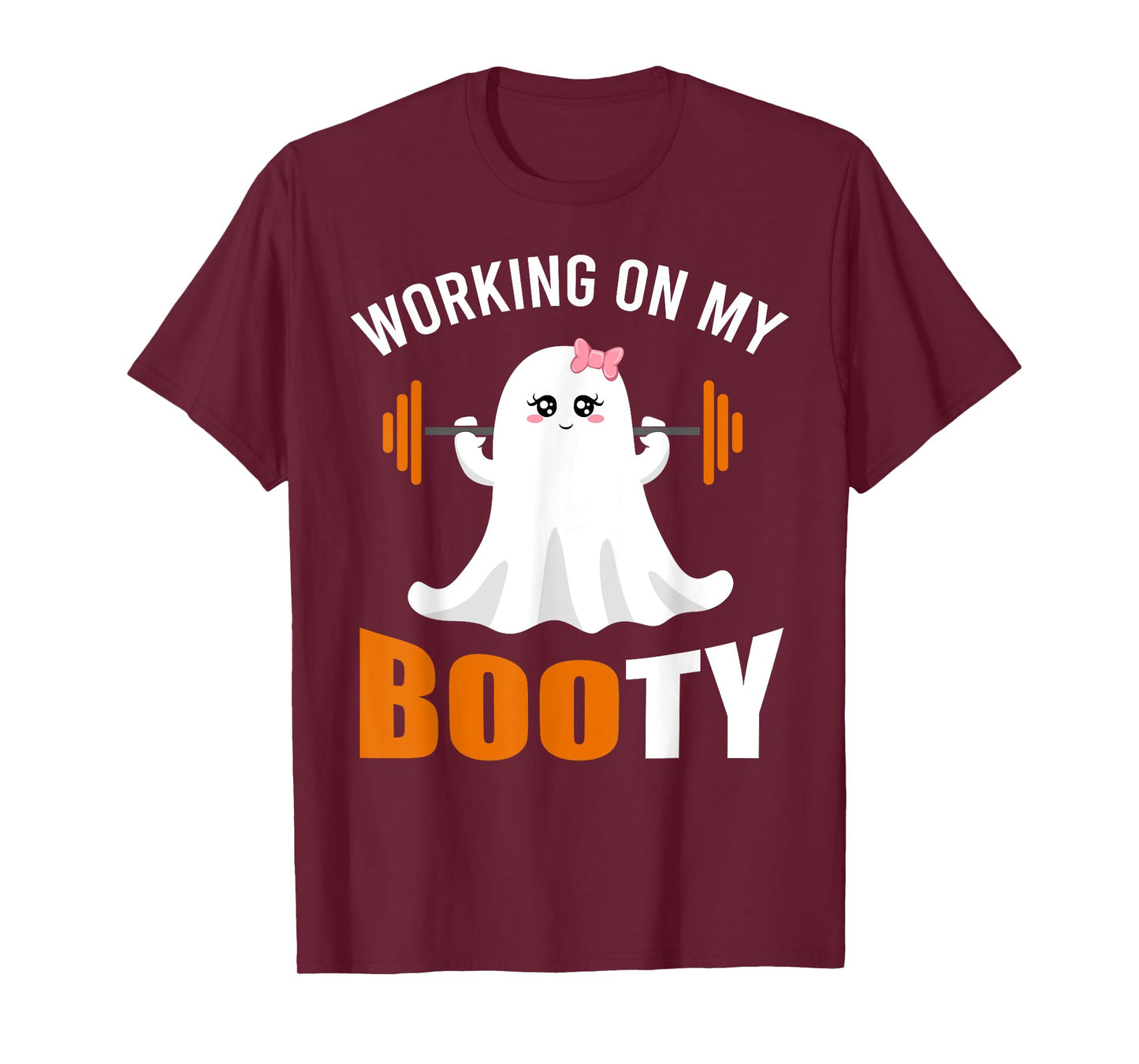 Working On My Booty Ghost Boo Gym Lover Halloween Funny T-Shirt