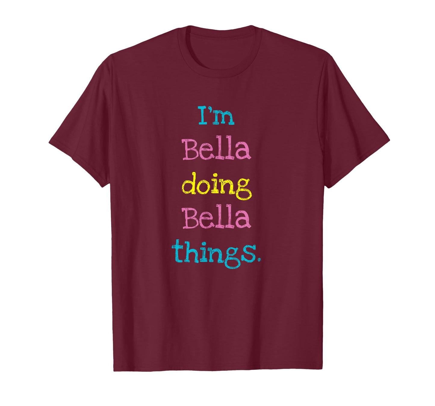 Bella Cute Personalized Text Kid's Gift Top For Girls T-Shirt