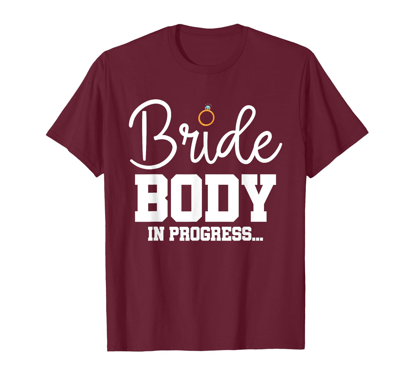 Bride Workout Sweating For My Wedding T-Shirt