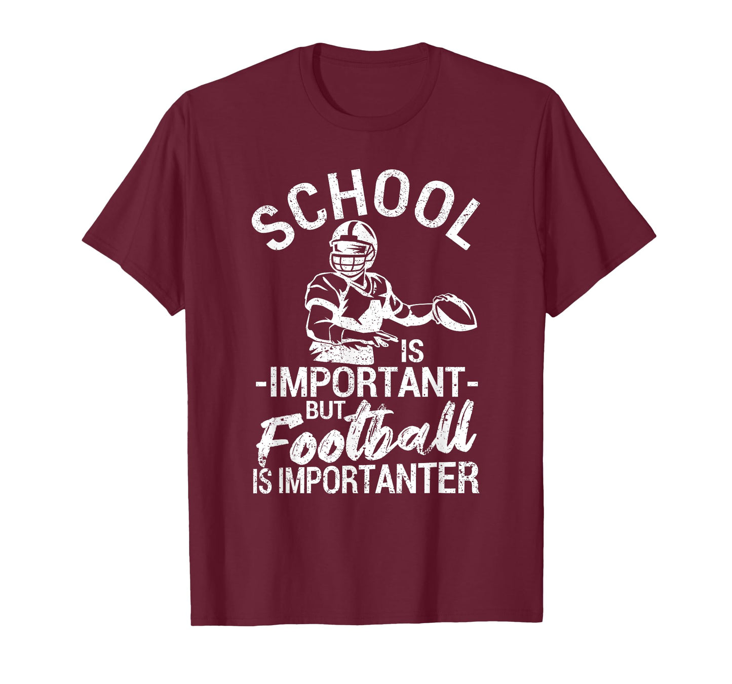 School Is Important But Football Is Importanter Funny T-Shirt