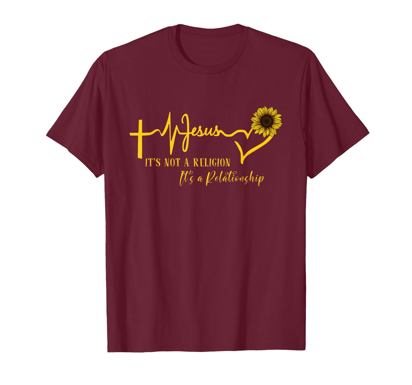 Jesus It's not Religion It's a Relationship Sunflower Christ T-Shirt
