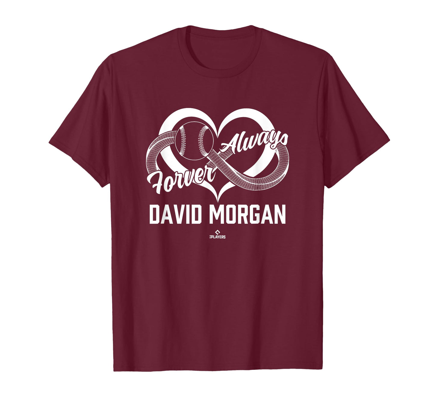 Always And Forever David Morgan Prospect Baseball Fan Gear T-Shirt