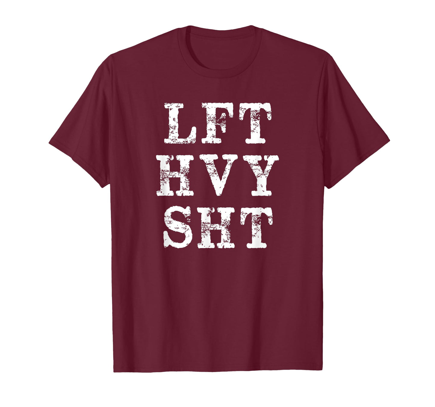 Lft Hvy Sht Funny Lift Heavy Weight Lifting T-Shirt
