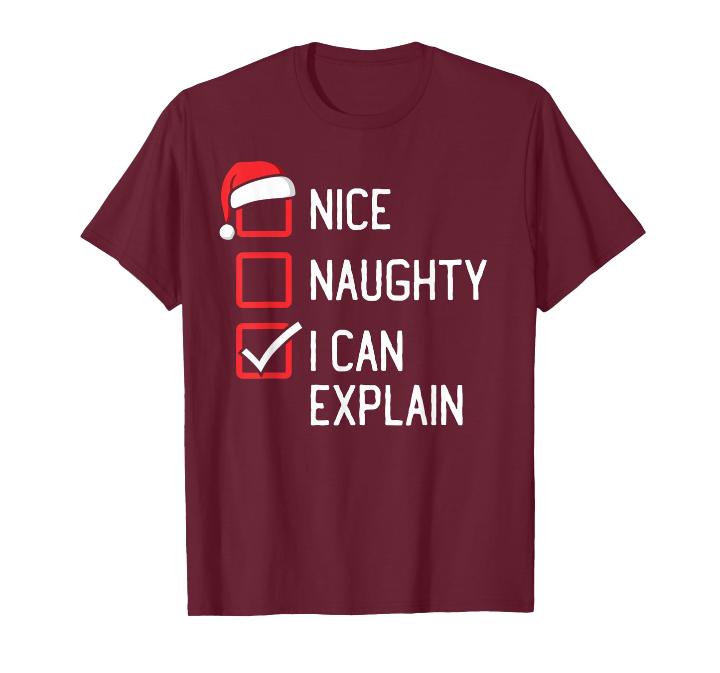 Nice Naughty List I Can Explain Christmas T-Shirt