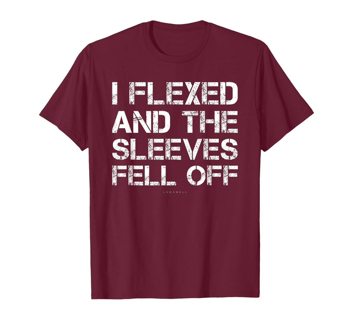 I Flexed And The Sleeves Fell Off Tshirts. Funny Gym T-Shirt
