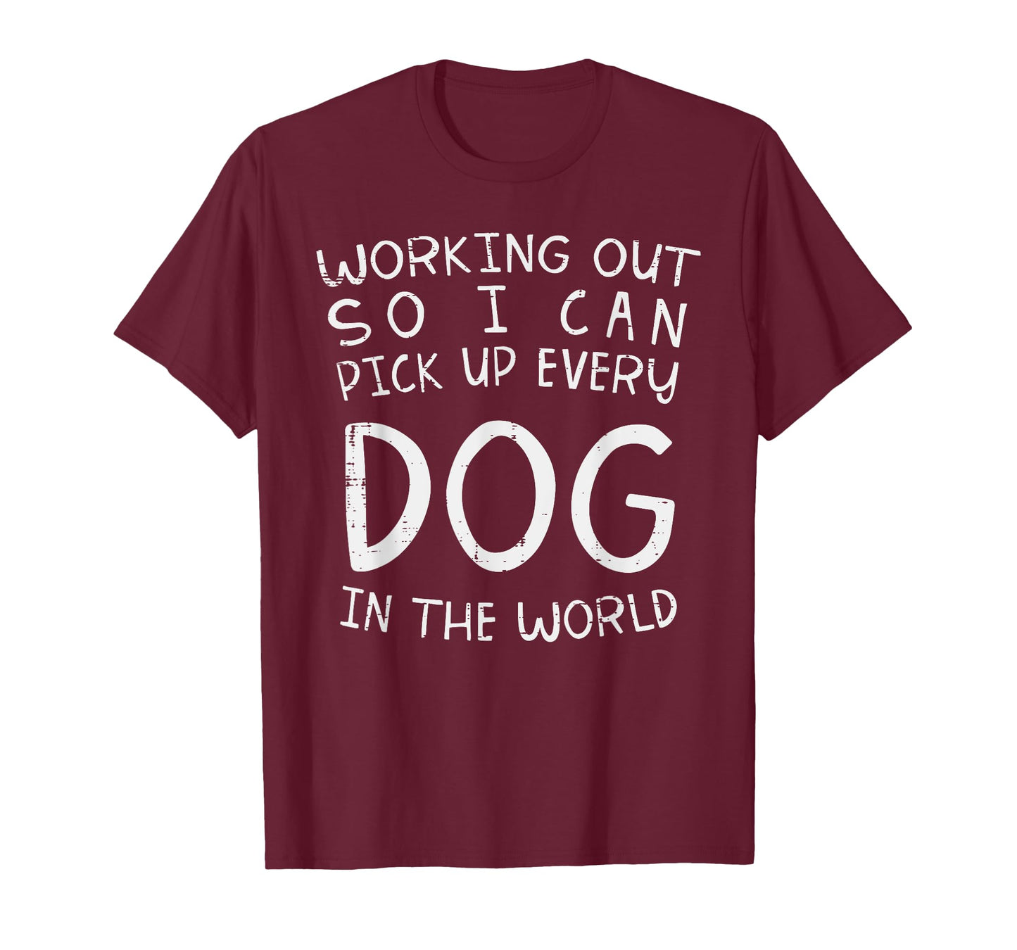 BoredKoalas Working Out Pick Up Every Dog Funny Gym Workout Fitness T-Shirt