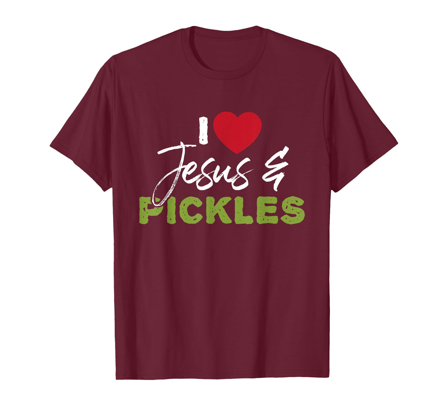 I Love Pickles & Jesus - Pickle Vegetable Farming Vegetarian T-Shirt