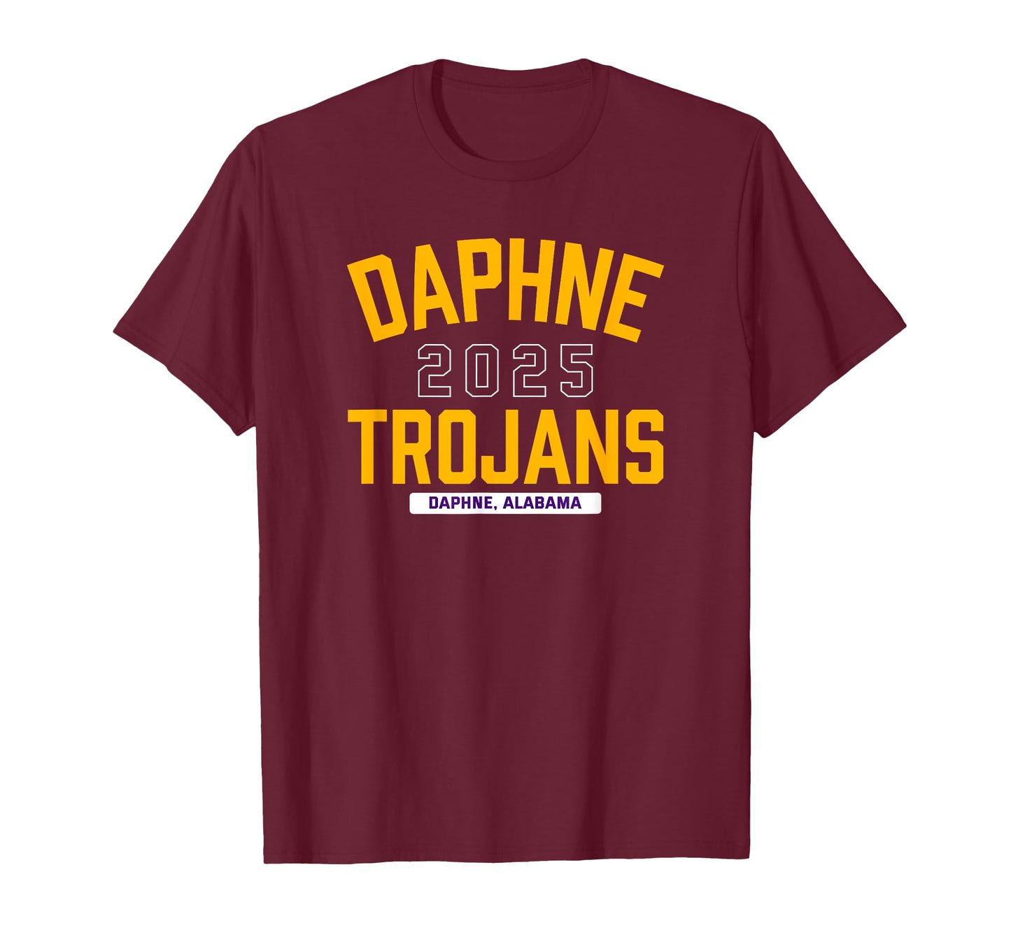Daphne Trojans Daphne, Alabama 2025 T-Shirt