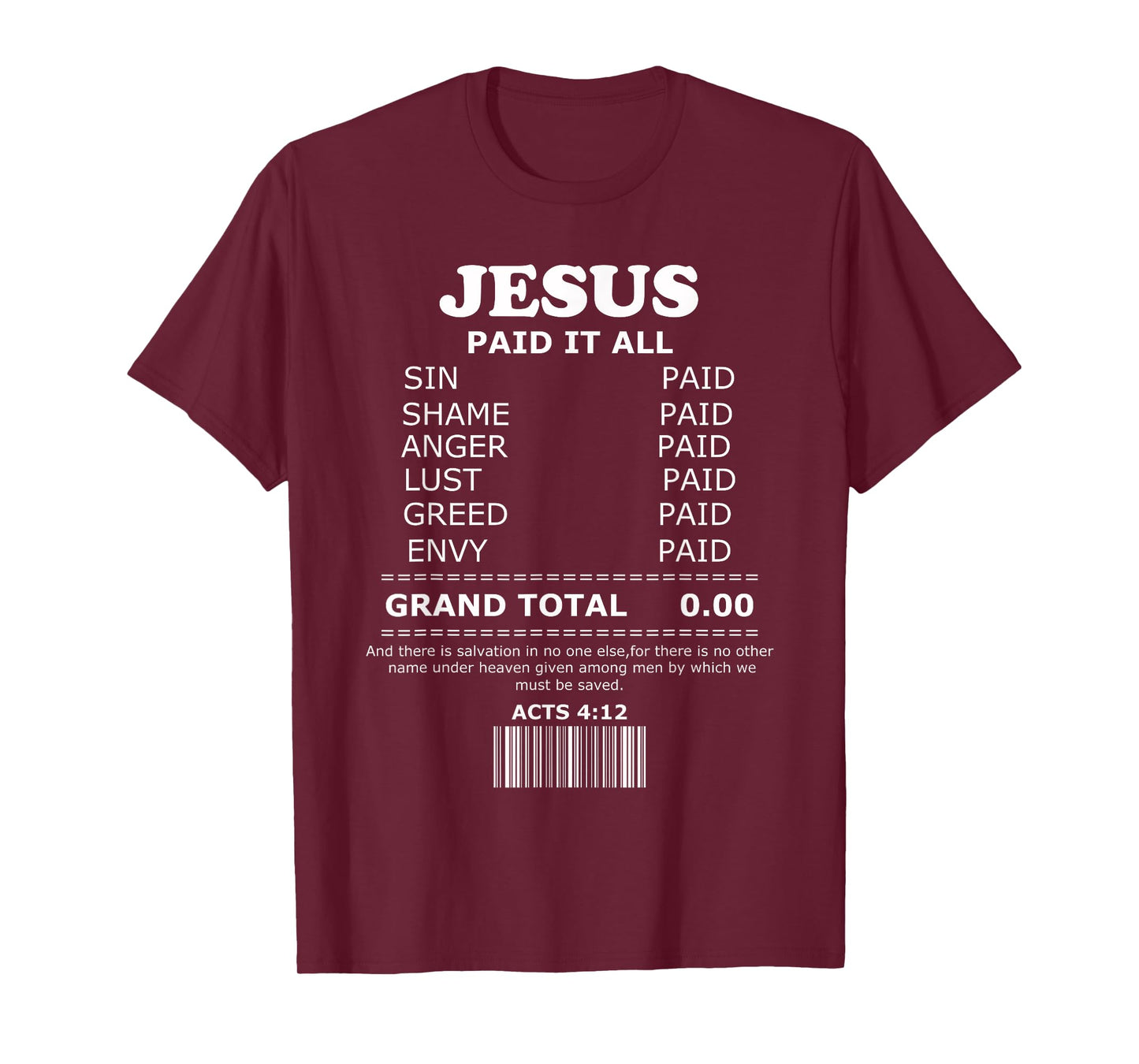 Jesus Paid It All Receipt T-Shirt