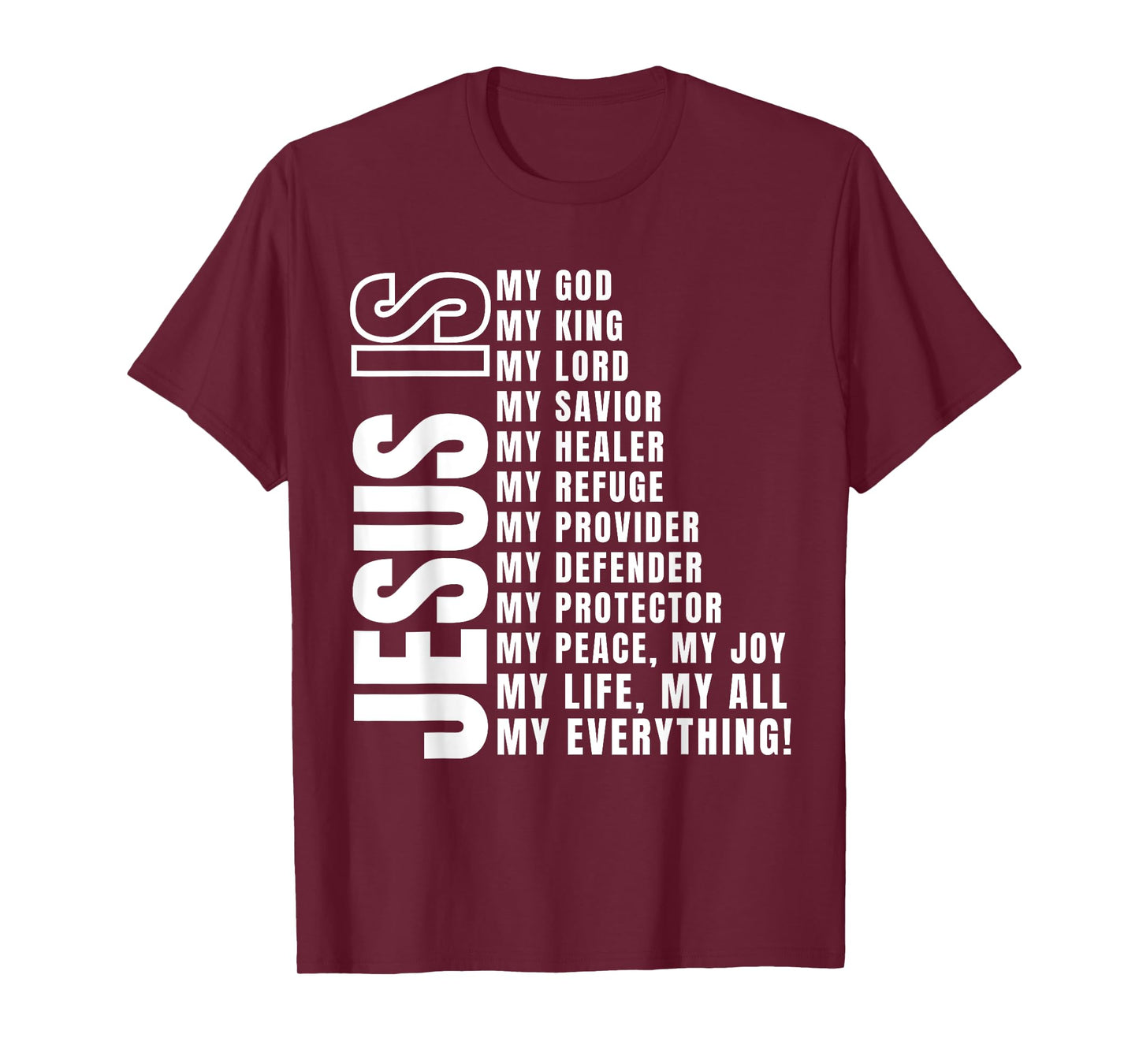 Jesus Is My All TShirt My Everything My God Lord Savior T-Shirt