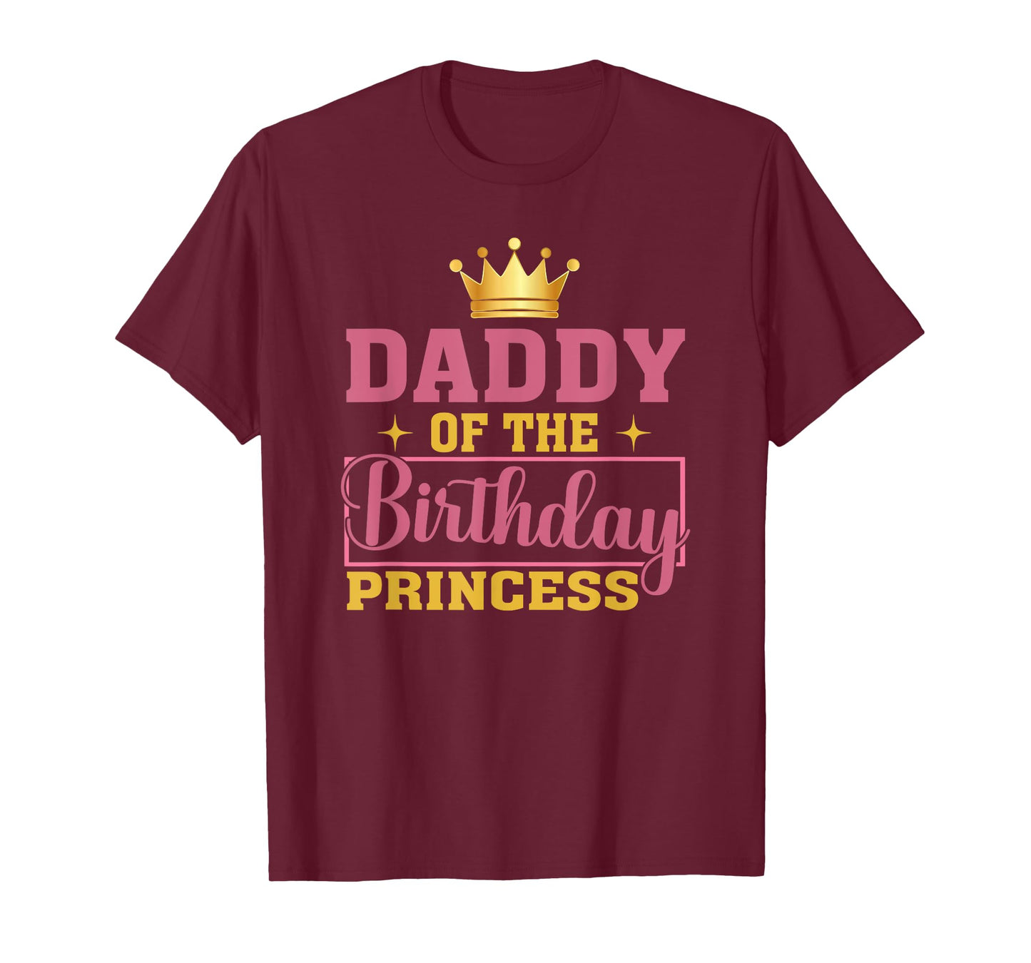 Daddy Of The Birthday Princess Birthday Girl Kid Family T-Shirt