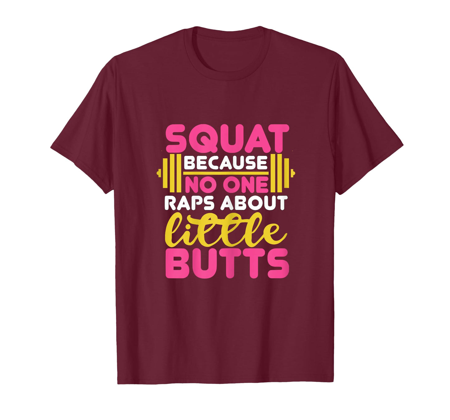 Funny Graphic Squats Rap Exercise T Shirt for Women