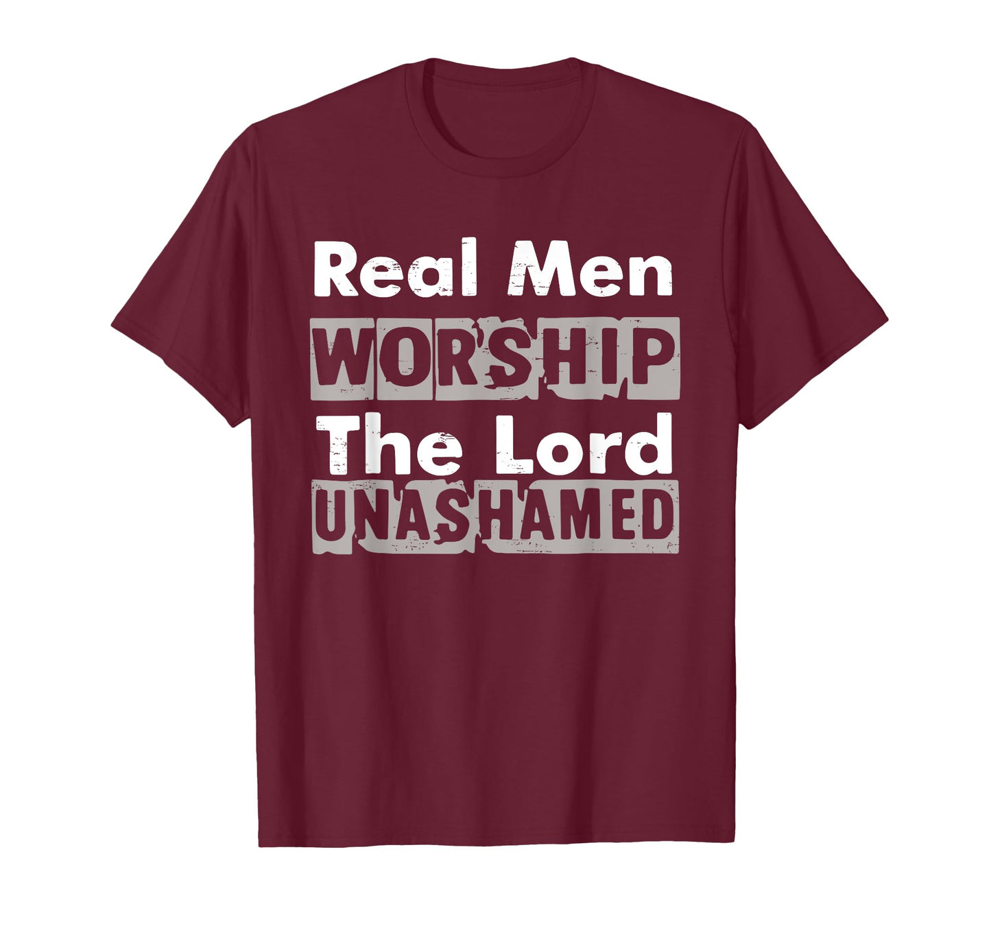 Real Men Worship The Lord Unashamed Retro God Jesus Faith T-Shirt
