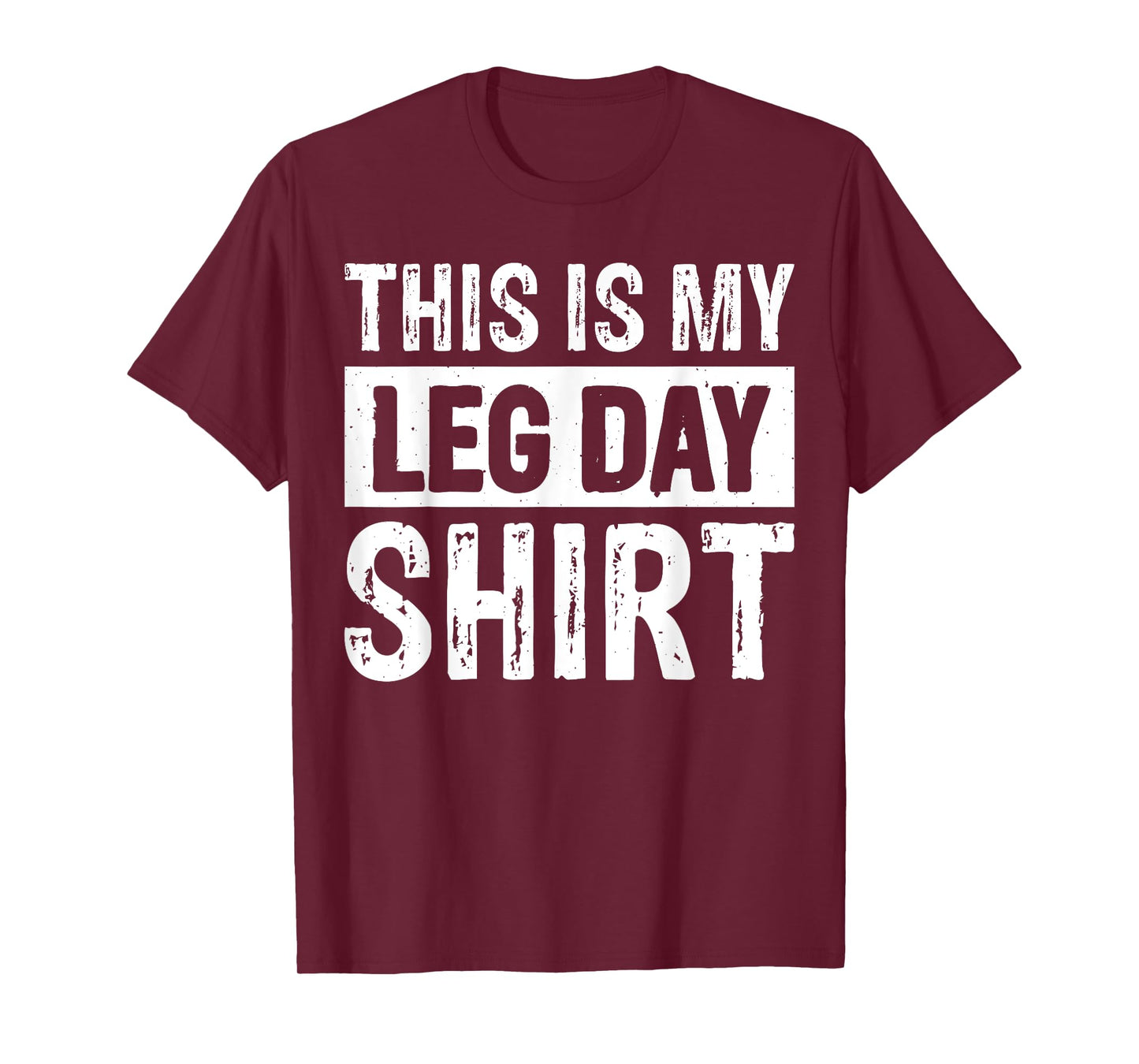 This Is My Leg Day T-Shirt