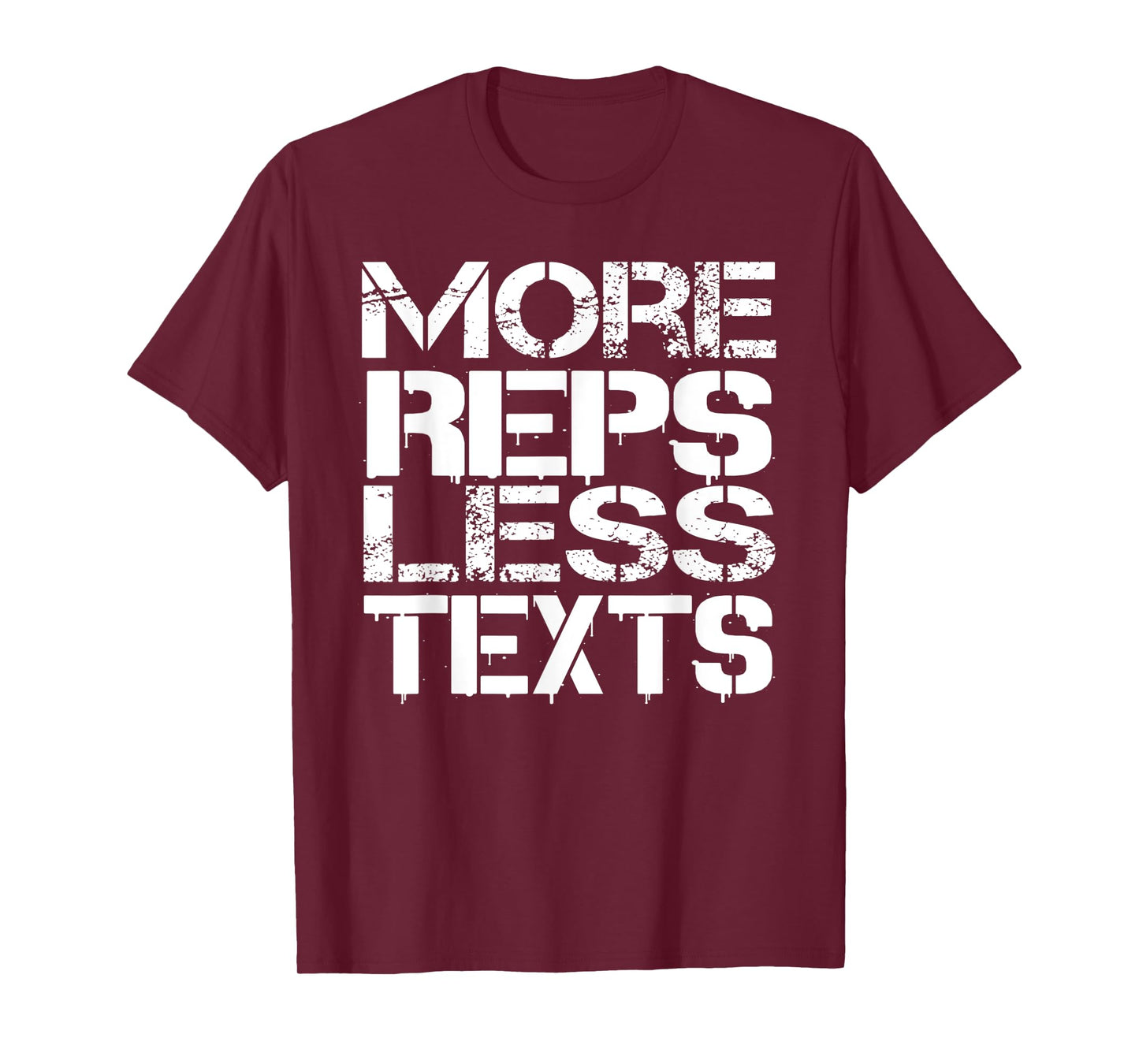 Reps Less Texts Weightlifting Bodybuilding Workout Gym Shirt