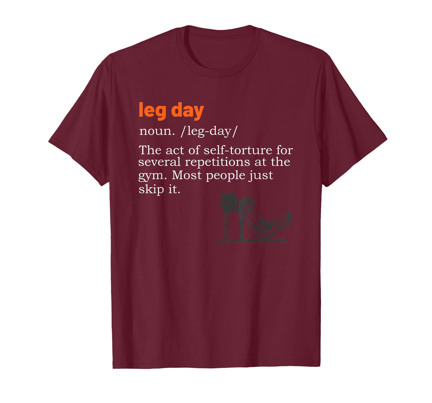 Leg Day Definition Mens Gym Pump Gym Workout T-Shirt