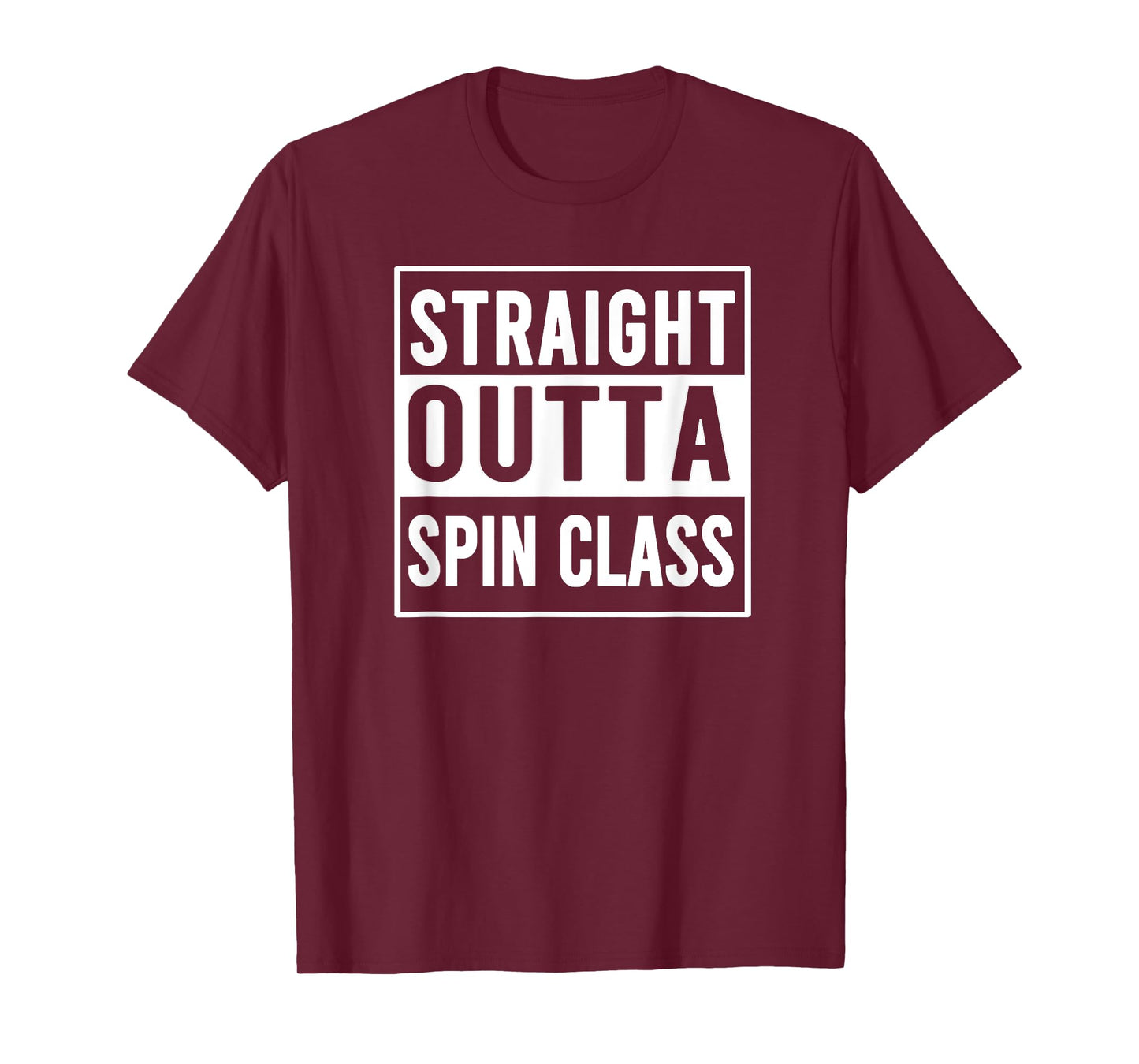 Straight Outta Spin Class Funny Gym Shirt Spin Class Gifts T-Shirt