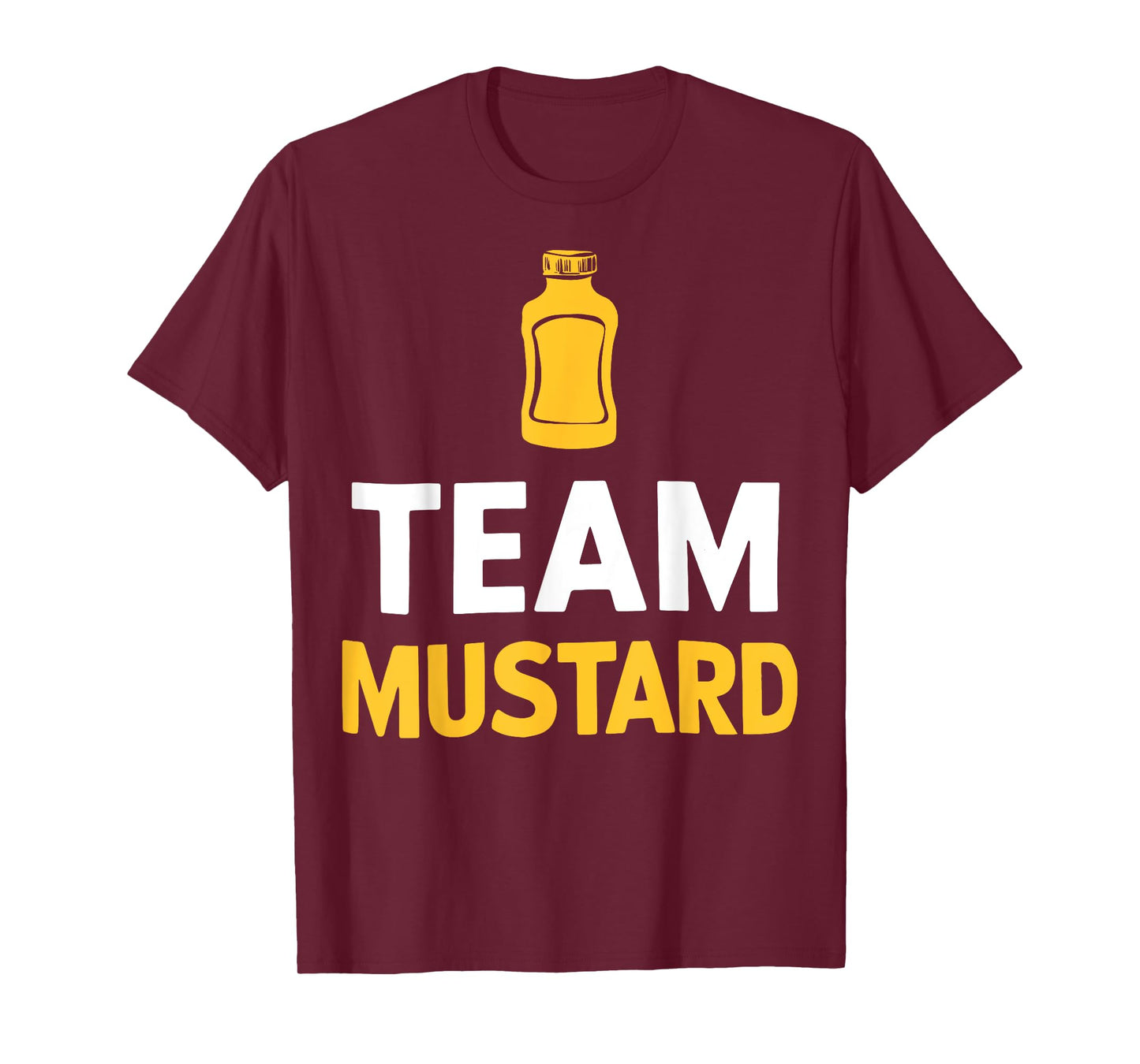 Mustard Yellow Mustard Team Mustard T-Shirt
