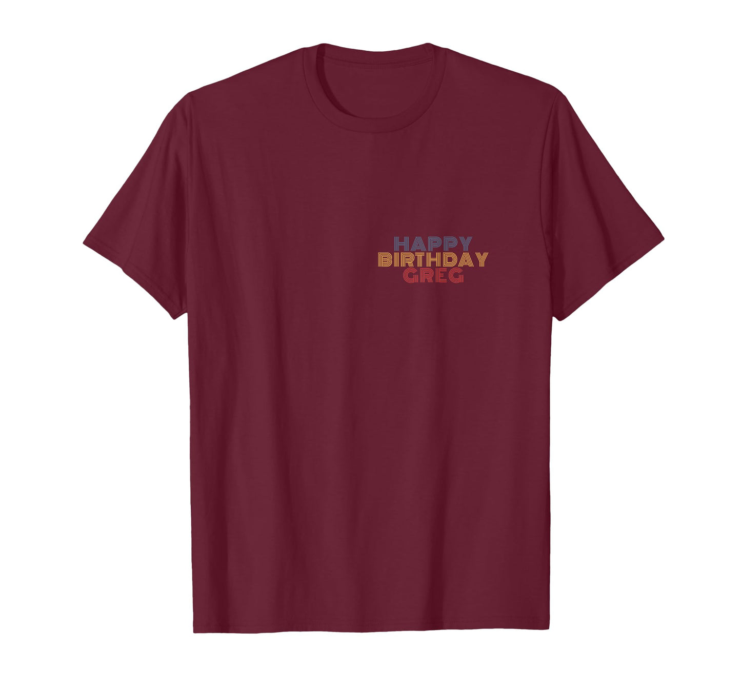 Happy Birthday Greg Personalized Name Retro Typography T-Shirt