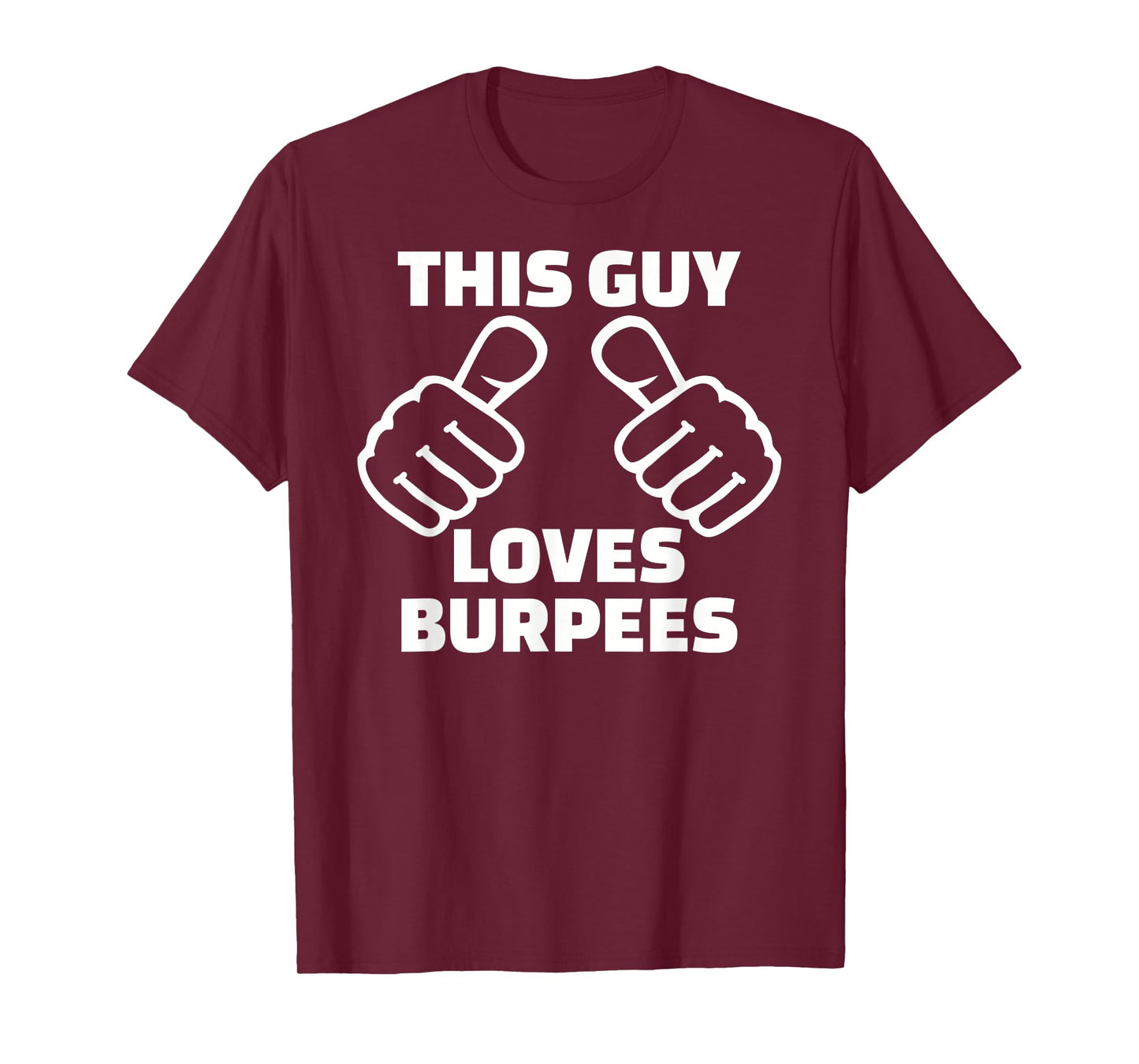 This guy loves burpees T-Shirt