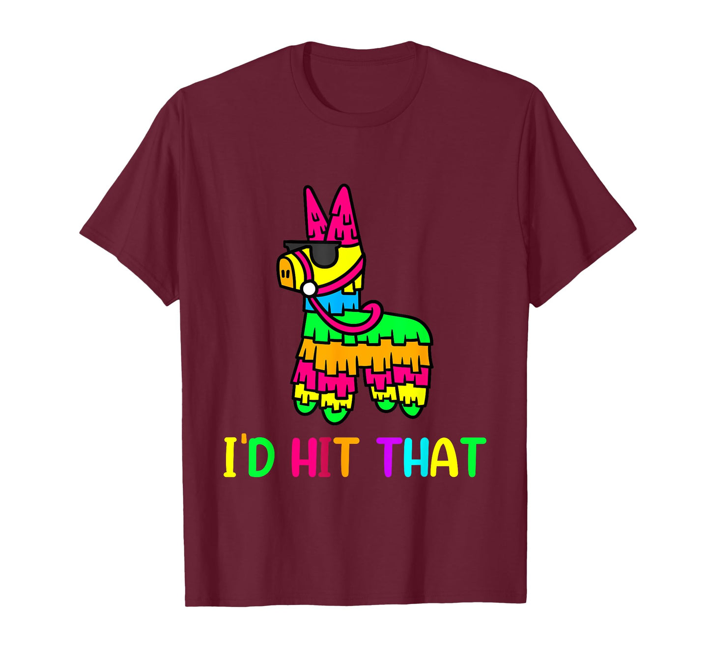 I'd Hit That Cool Cinco de mayo Pinata Cartoon Anime Graphic T-Shirt