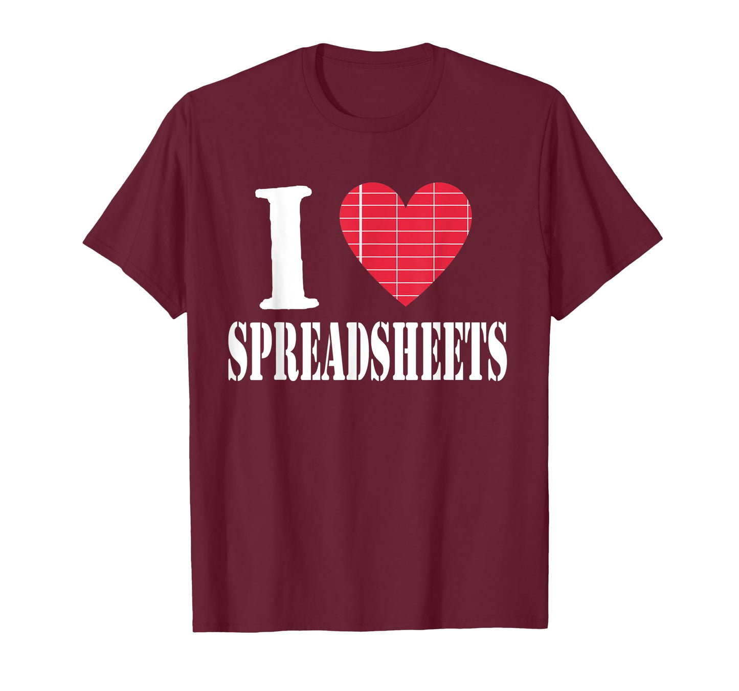 Accountant Bookkeeper Tshirt I Love Spreadsheets Tee Shirt
