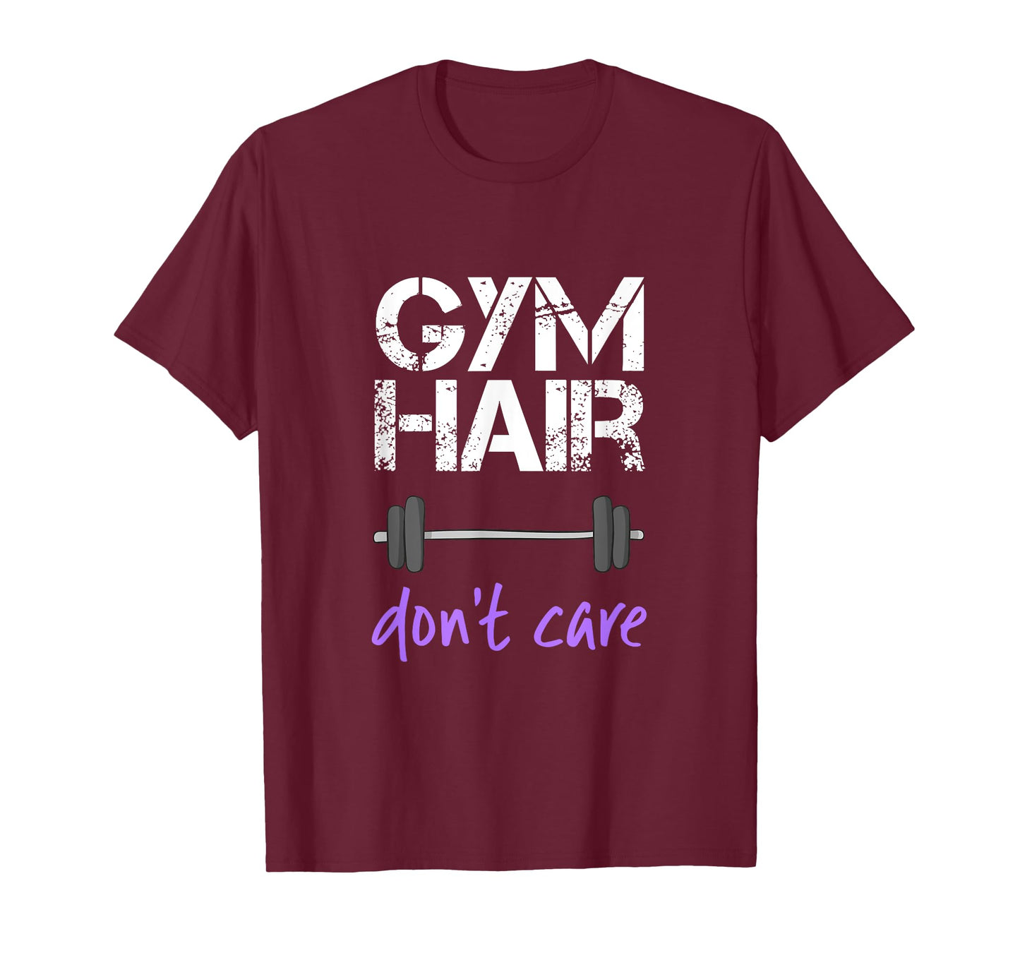 Workout Saying / Gym Hair Don't Care Women Fitness Health T-Shirt