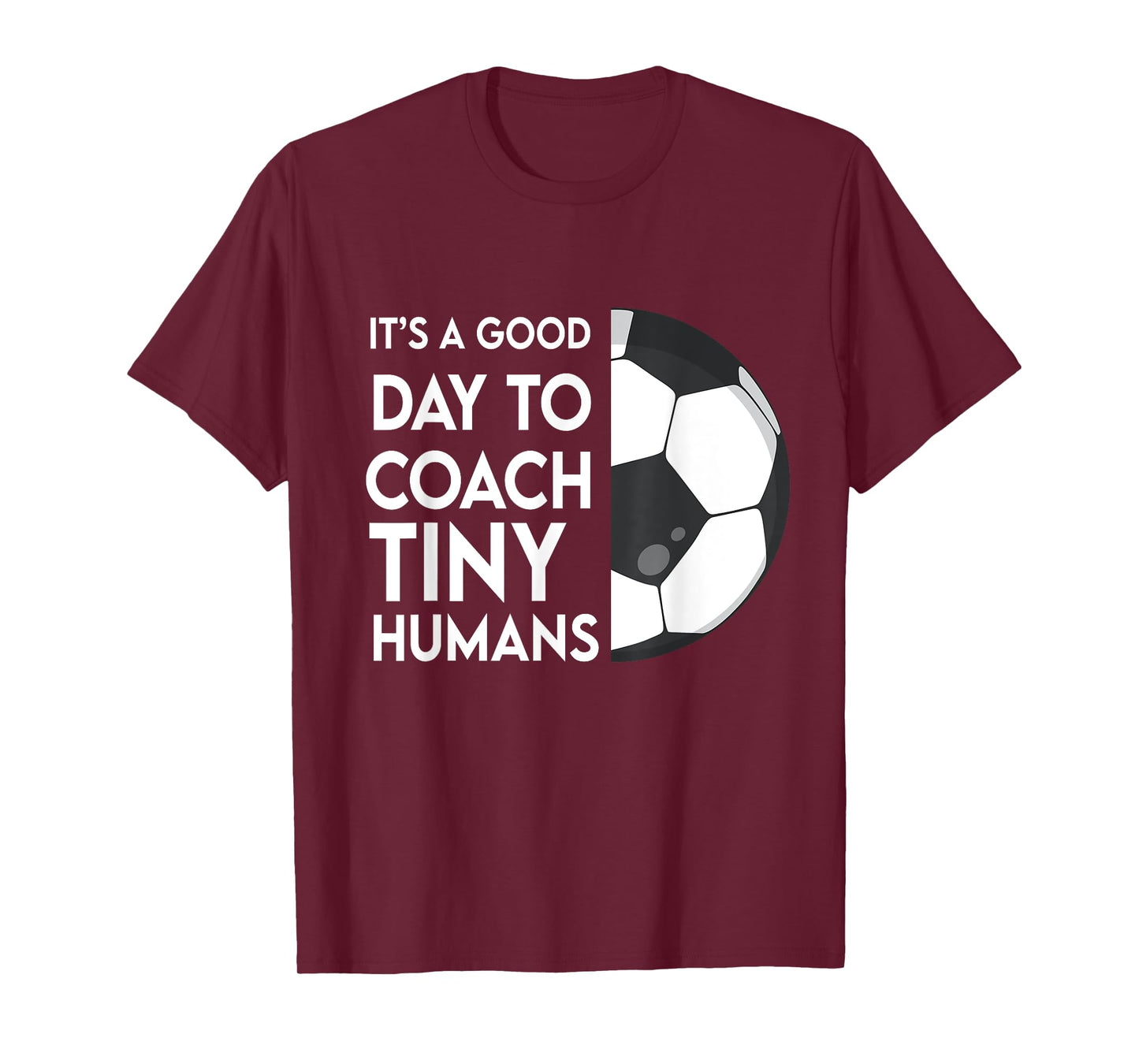 I Coach Tiny Humans Soccer Kids Trainer PE Teacher Sports T-Shirt