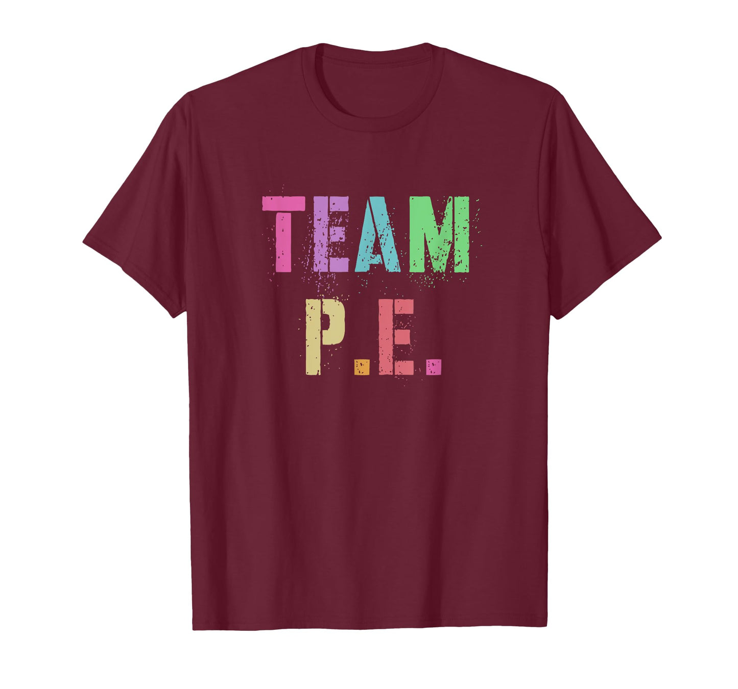 TEAM P.E Physical Education Team Kids Gym Crew PE Teacher T-Shirt