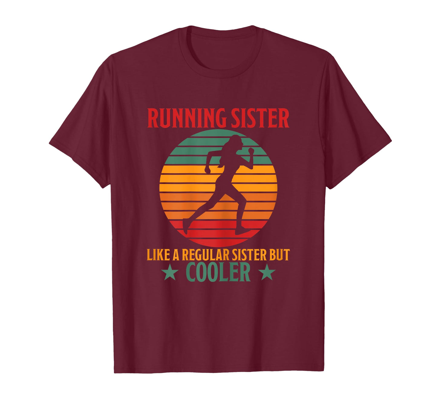 Running Sister Cool Funny Saying Running Sister Jogging T-Shirt