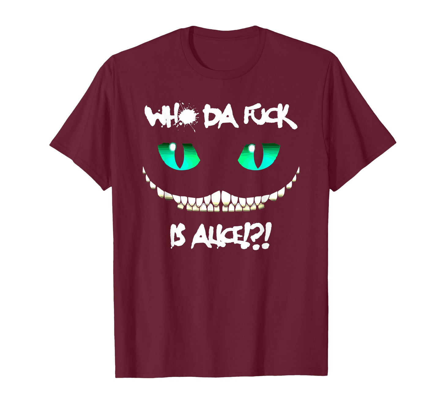 Halloween Who da fuck is Alice T-Shirt